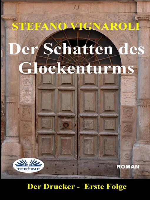 Title details for Der Schatten Des Glockenturms by Stefano Vignaroli - Available